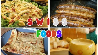 Top 10 Most Delicious Foods in Switzerland