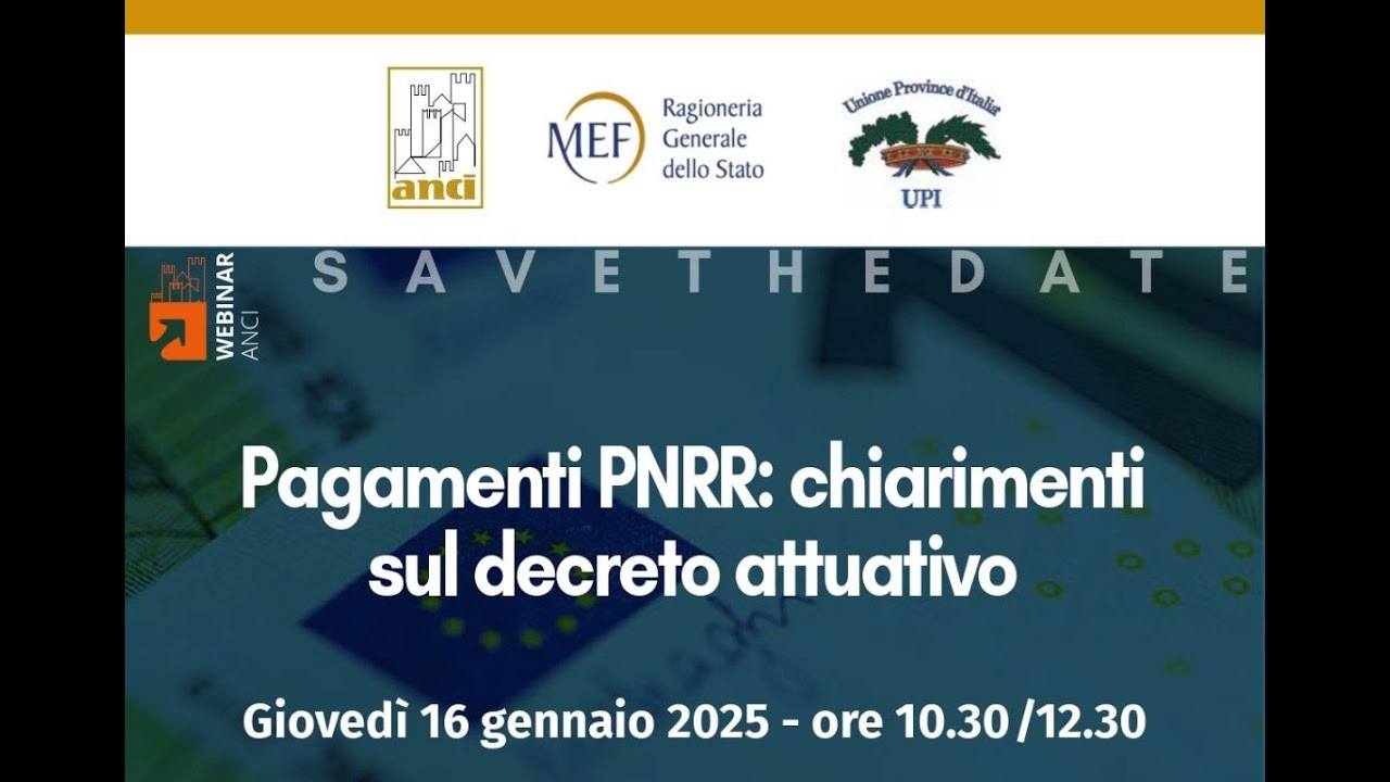 Webinar “Pagamenti Pnrr: chiarimenti sul decreto attuativo” del 16 gennaio 2025
