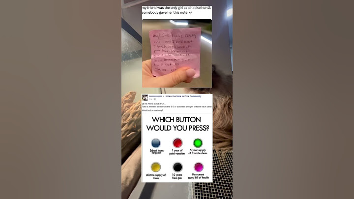 Which button would you press?