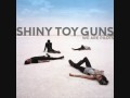 Capture de la vidéo Shiny Toy Guns - I Promise You Walls