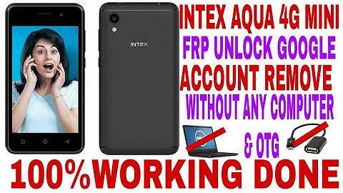 INTEX AQUA 4G MINI FRP UNLOCK