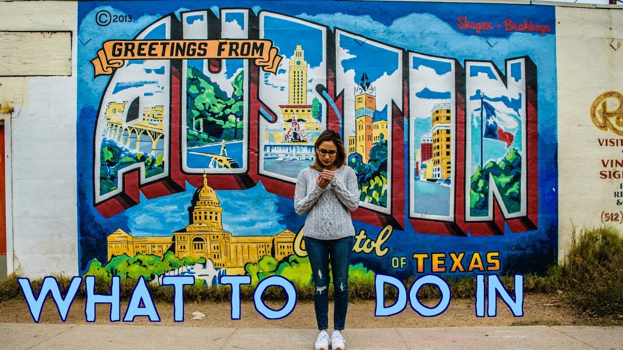What to do in Austin Texas