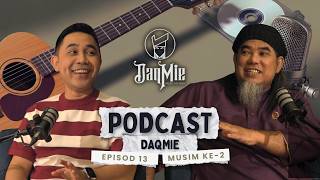 🎙️ PODCAST DAQMIE MUSIM KEDUA | EPISOD 13 |  HAFIZ HAMIDUN