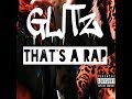 Glitz   thats a rap   official music