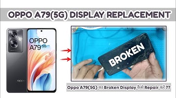 Oppo A79(5g) Display Replacement | How To Change Display In Oppo A79(5g) | Oppo Display Replacement|