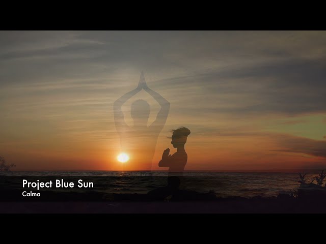 Project Blue Sun - Calma