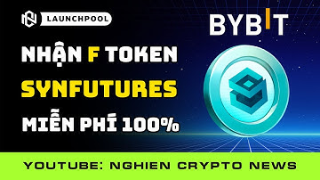 Hướng Dẫn Cách Nhận Token F (SynFutures) Miễn Phí từ Bybit Launchpool