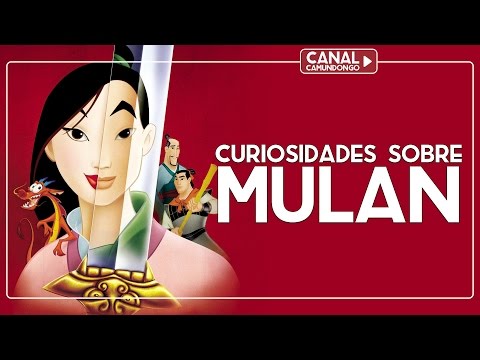 Curiosidades sobre Mulan | O Camundongo