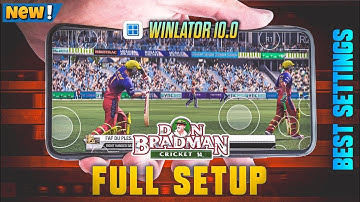 HOW TO PLAY DON BRADMAN CRICKET 14 PC GAME ON ANDROID | FULL SETUP | Winlator Latest Version 10.0