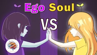 Ego vs Soul: Which Controls Your Life?