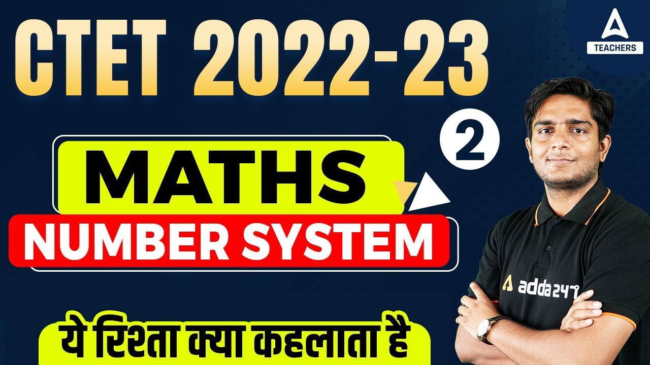 CTET Math | CTET Maths Preparation Paper 1 | Number System #2 | Ayush ...