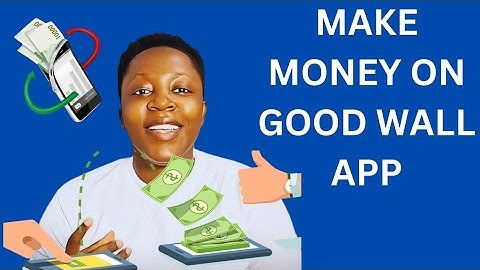 How to Make Money on Goodwall App | How to Register | Step by Step Tutorial 