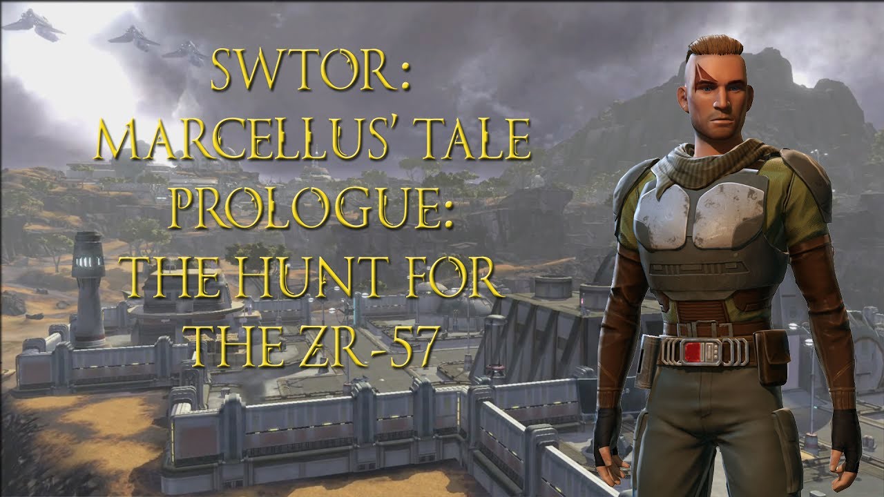 SWTOR Marcellus' Tale Prologue Hunt for the ZR57 YouTube