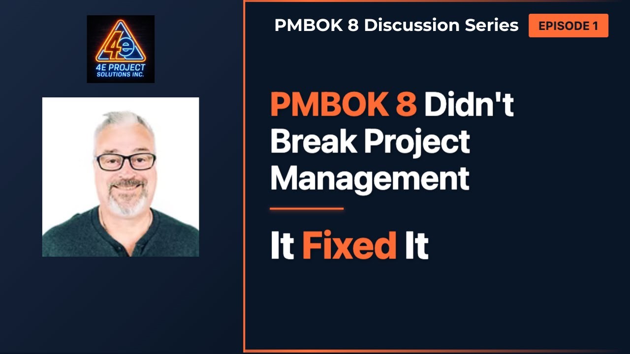 PMBOK 8 EP01 Tailoring Changes Everything