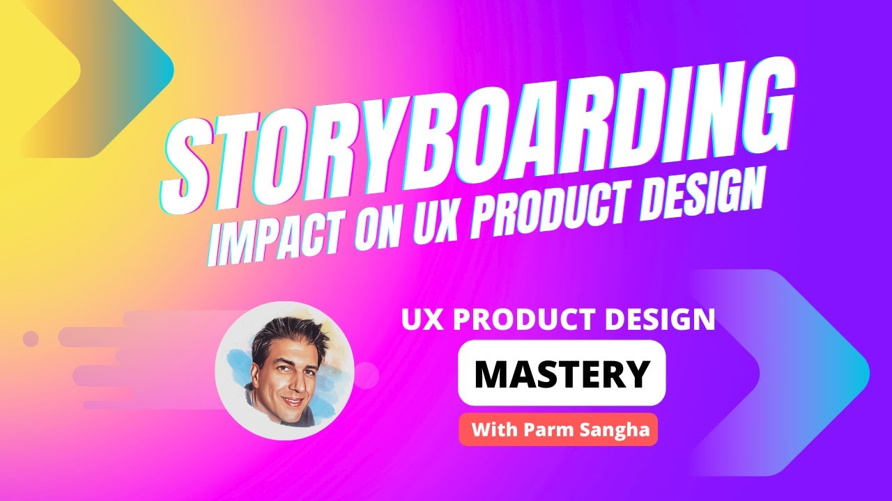 World of Storyboarding and Impact on UX Product Design