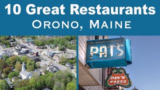 Top 10 Restaurants in Orono, Maine |
