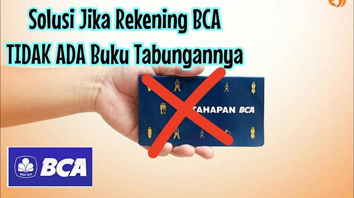 Kalau buka rekening BCA Online Apakah dapat buku tabungan?