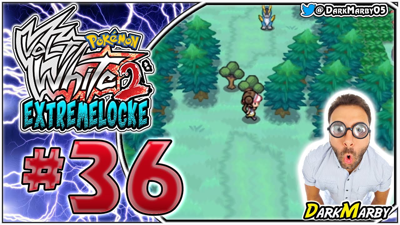 Pokémon Volt White 2 Español Extremelocke 36 Y ÉSTE DE GUARDIA YouTube