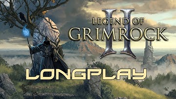 Legend of Grimrock 2 - Longplay [ PC ]