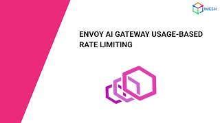 Envoy AI Gateway Usage-Based Rate Limiting Explained | Control AI Costs & Protect LLM APIs