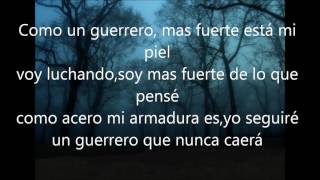 Como un Guerrero (LETRA)