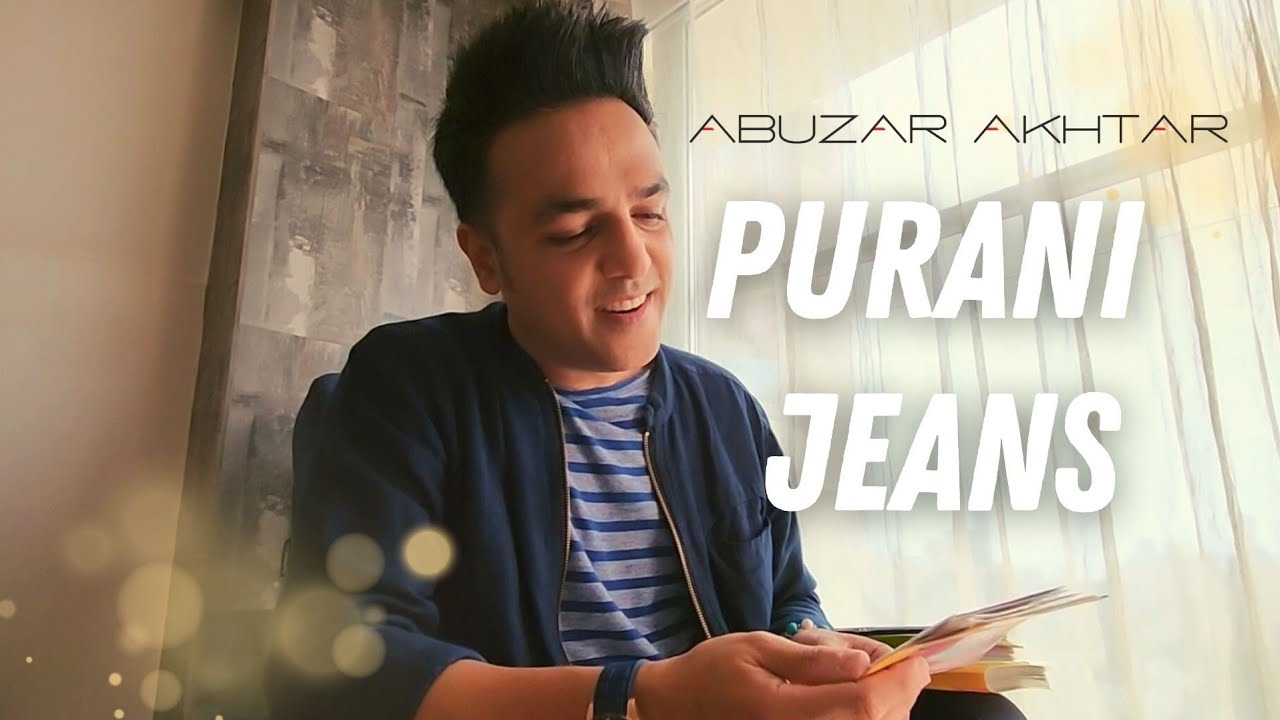 Purani Jeans Friendship Day Abuzar Akhtar YouTube