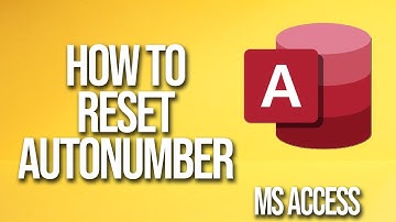 How To Reset Autonumber Microsoft Access Tutorial