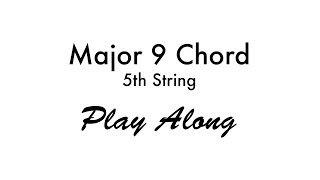 Major 9 Chord (5th String)