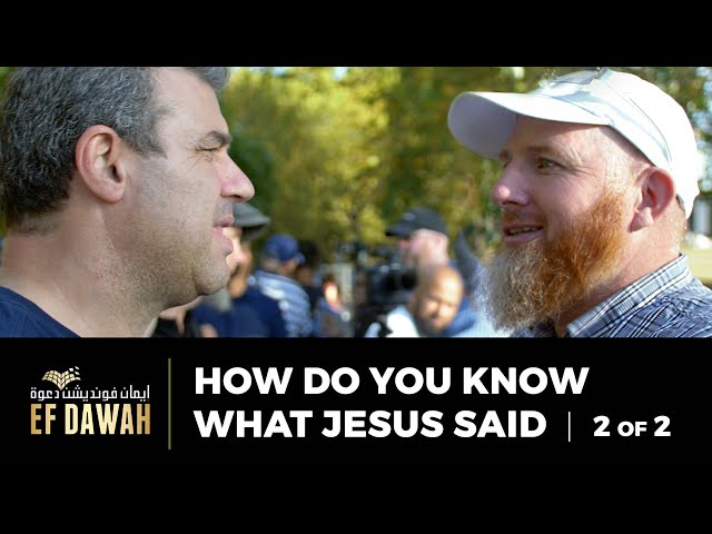 How Do You Know What Jesus Said? (pbuh) | Pt2 of 2 | Hamza & George