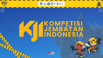 Kompetisi Jembatan Indonesia (KJI) XX 2025 (DAY 2)