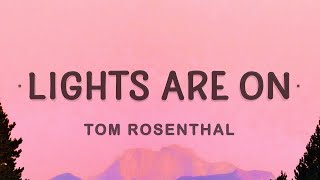 1 Hour  Tom Rosenthal  Lights Are On s