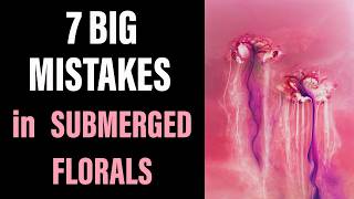 7 big mistakes in submerged flower photography #flowerphotography