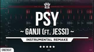 😎 PSY - 'GANJI (feat. Jessi)'   --   Instrumental Remake 🎸💯🔥