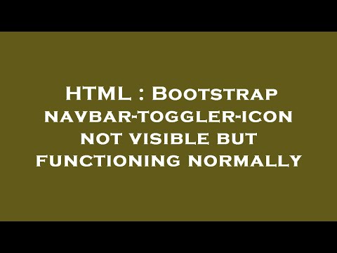 HTML : Bootstrap navbar-toggler-icon not visible but functioning normally