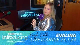 EVALINA - Rough Patch | BBC Introducing Live Lounge