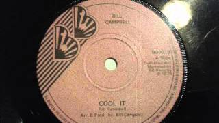 Video thumbnail of "BILL CAMPBELL COOL IT"
