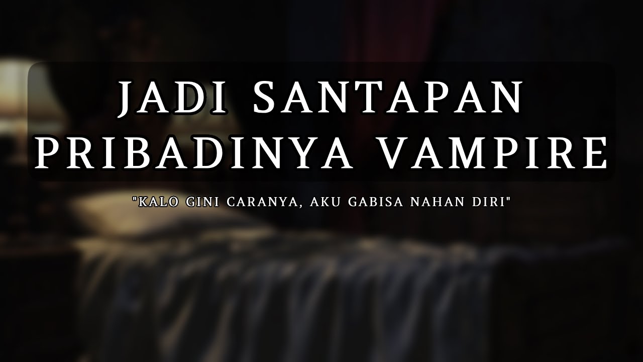 Become Vampire's Private Meal [ASMR] [Vampire] [Kissing] [Male]