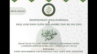 PEMBACAAN MAULID AD-DIBA'I, MAHABBAH AR-RAUDHAH GAMBUT