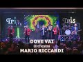 Orchestra MARIO RICCARDI - DOVE VAI