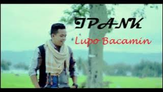 jangan lupo bacamin( ipank )
