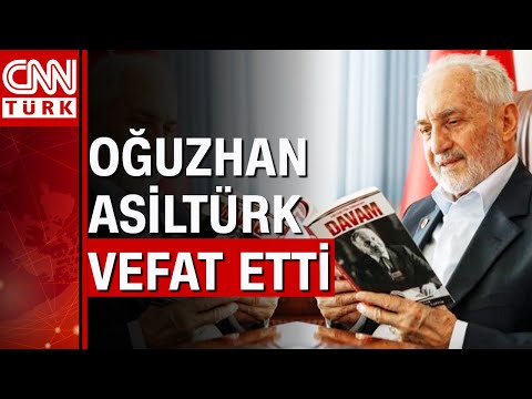 Saadet Partisi YİK Başkanı Oğuzhan Asiltürk hayatını kaybetti