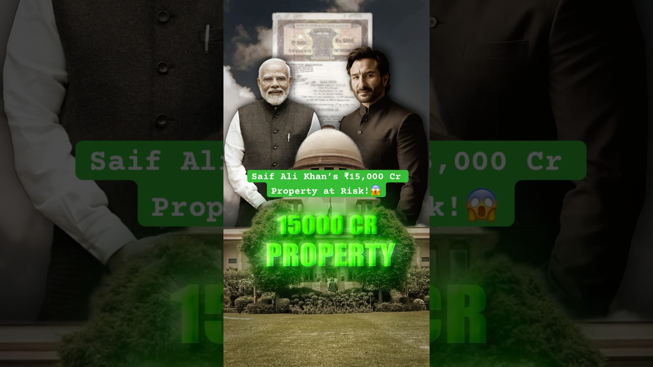 Saif Ali Khan’s ₹15,000 Cr Property at Risk!😱 