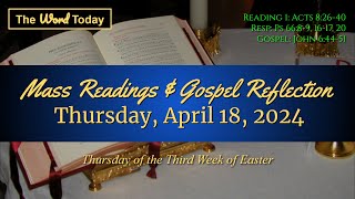 Today's Catholic Mass Readings & Gospel Reflection - Thursday, April 18, 2024
