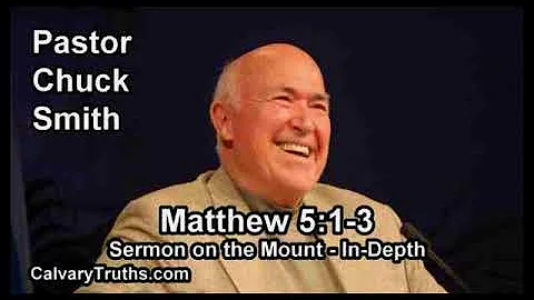 Sermon on the Mount - Matthew 5:1-3 - In Depth - Pastor Chuck Smith - Bible Studies