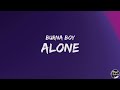 Burna Boy - Alone [Lyrics] "Black Panther: Wakanda Forever" Soundtrack