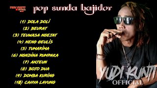 POPSUNDA BAJIDOR || YUDI KUNTI LIVE PERFOME PANGGUNG MP3