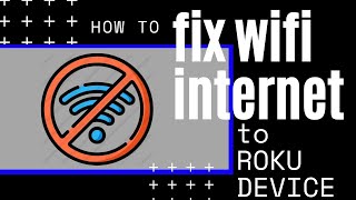 Roku Won't Connect to Internet (SOLVED)