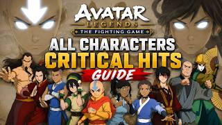 Avatar Legends The Fighting Game - All Characters Critical Hits Guide