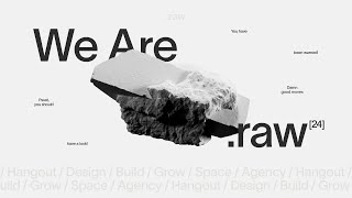 We are .raw | showreel '24
