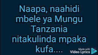 TANZANIA NITAKUNDA MPAKA KUFAA Original